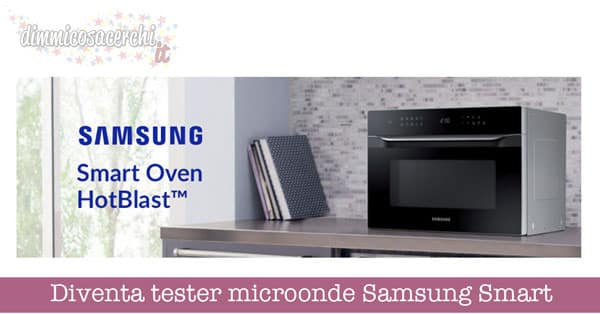 Diventa tester microonde Samsung Smart