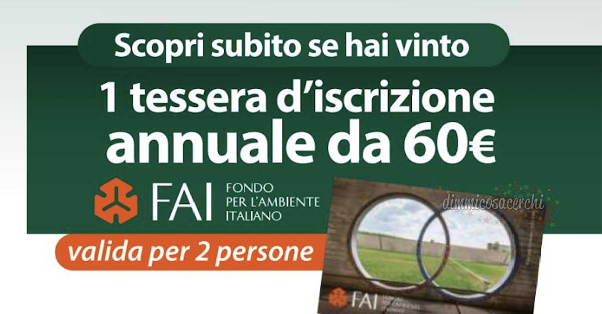 Concorso Tempo: vinci tessere annuali al FAI per 2 persone - DimmiCosaCerchi