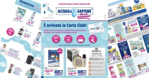 Anteprima volantino Acqua e Sapone dal 13 agosto al 3 settembre