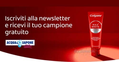 Campioni omaggio Colgate Max White Ultra