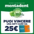 Concorso Mentadent in Tigotà