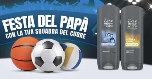 Concorso Dove Men+ Care Festa del papà