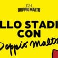 Concorso "Allo Stadio con Doppio Malto"