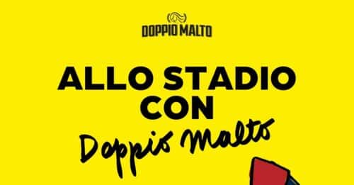 Concorso "Allo Stadio con Doppio Malto"